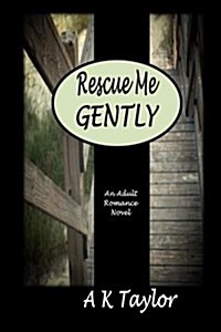 Rescue Me Gently (Paperback)