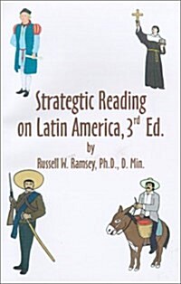 Strategic Reading on Latin America: A Compilation of Previously Published Articles. (Paperback, 3)