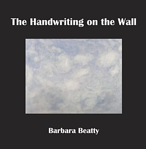 The Handwriting on the Wall (Hardcover)