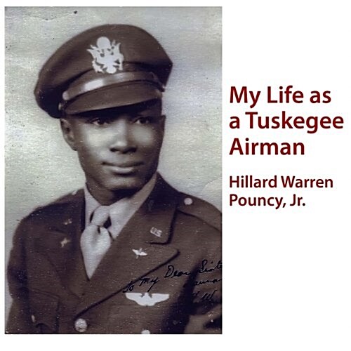 My Life as a Tuskegee Airman (Paperback)