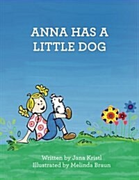 Anna Has a Little Dog (Paperback)