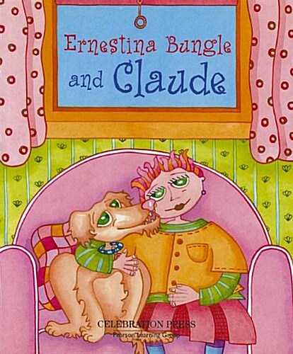 Ernestina Bungle and Claude (Paperback)