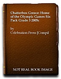 Chatterbox Greece: Home of the Olympic Games Six Pack Grade 3 2005c (Hardcover)