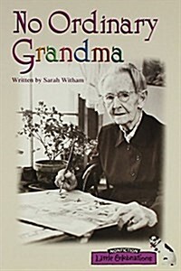 Little Celebrations, Non-Fiction, No Ordinary Grandma, Single Copy, Stage 3a (Paperback)