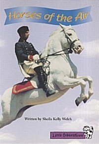 Little Celebrations, Horses of the Air, Single Copy, Fluency, Stage 3b (Paperback)