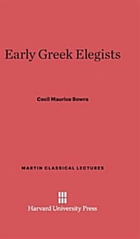 Early Greek Elegists (Hardcover)