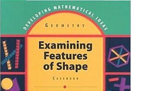 Developing Mathematical Ideas Exam Features of Shapes Facilitators Guide (Paperback)