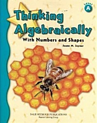 Dale Seymour Publications, Thinking Algebraically Level a Teacher Edition (Hardcover)