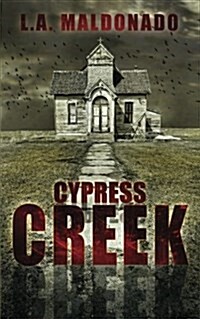 Cypress Creek (Paperback)