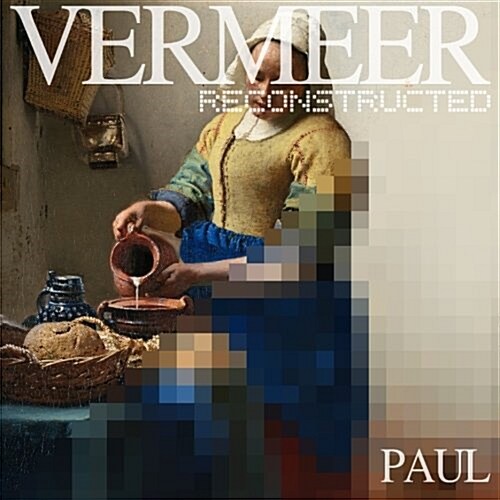 Vermeer Reconstructed (Paperback)