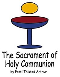 The Sacrament of Holy Communion (Paperback)