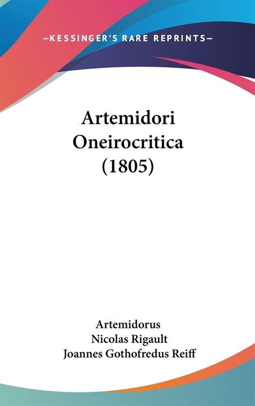 Artemidori Oneirocritica (1805) (Hardcover)