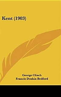 Kent (1903) (Hardcover)