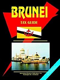 Brunei Tax Guide (Paperback)