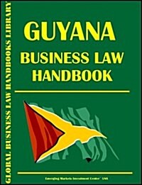 Guyana Business Law Handbook (Paperback)
