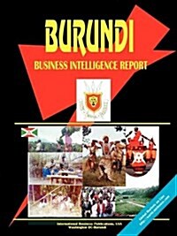 Burundi Business Intelligence Report (Paperback)