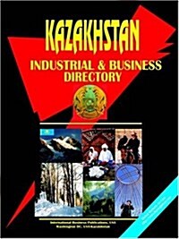 Kazakhstan Industrial and Business Directory (Paperback)