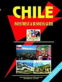 Chile Investment and Business Guide (Paperback)