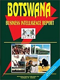 Botswana Business Intelligence Report (Paperback)