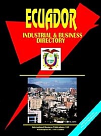 Ecuador Industrial and Business Directory (Paperback)