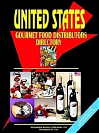 Us Gourmet Food Distributors Directory, Volume 1 (Paperback)