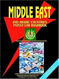 Middle East and Arabic Countries Patent Law Handbook (Paperback)