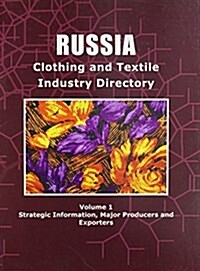 Russia Clothing Industry Directory (Paperback)