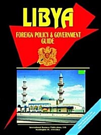 Libya Foreign Policy and Government Guide (Paperback)