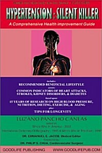 Hypertension: The Silent Killer (Paperback)