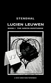 The Green Huntsman: Lucien Leuwen Book 1 (Paperback)