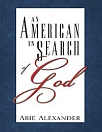 An American in Search of God (Paperback)