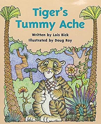 [중고] Ready Readers, Stage 4, Book 25, Tiger‘s Tummy Ache, Single Copy (Paperback)