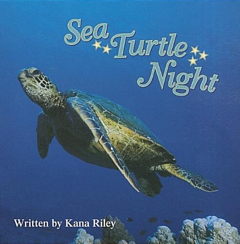 Ready Readers, Stage 4, Book 8, Sea Turtle Night, Single Copy (Paperback)