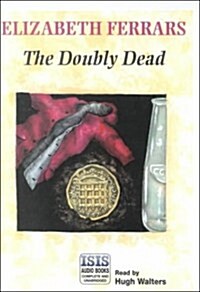The Doubly Dead (Audio Cassette)