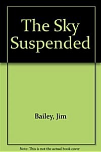 The Sky Suspended (Audio Cassette)