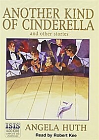 Another Kind of Cinderella (Audio Cassette)