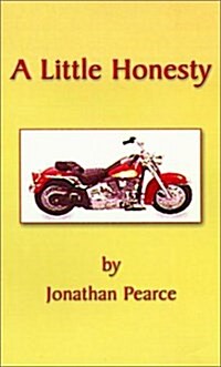 A Little Honesty: Trials and Triumphs of a Prince of Balona (Hardcover)