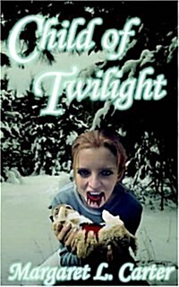 Child of Twilight (Paperback)