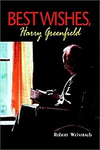 Best Wishes, Harry Greenfield (Paperback)