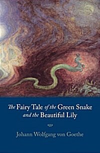 Fairy Tale of the Green Snake and the Beautiful Lily (Paperback)