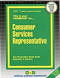 Consumer Services Representative: Passbooks Study Guide (Spiral)