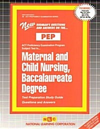 Maternal and Child Nursing, Baccalaureate Degree: Passbooks Study Guide (Spiral)
