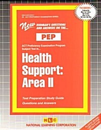 Health Support: Area II (B): Passbooks Study Guide (Spiral)
