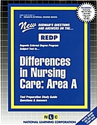 Differences in Nursing Care: Area a: Passbooks Study Guide (Spiral)