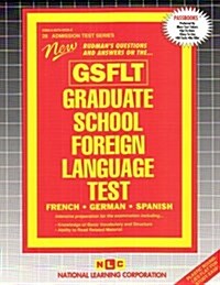 Graduate School Foreign Language Test (Gsflt): Passbooks Study Guide (Spiral)