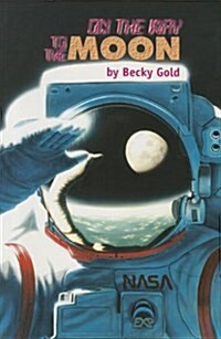 On the Way to the Moon, Single Copy, First Chapters (Paperback)