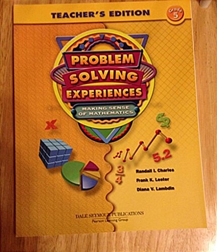 Dale Seymour Publications Problem Solving Experiences: Making Sense of Mathematics Teacher Sourcebook Grade 5 2005c (Hardcover)