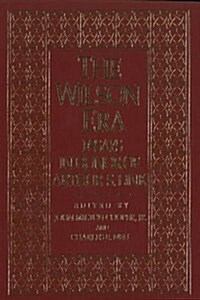 The Wilson Era: Essays in Honor of A. Link (Paperback)