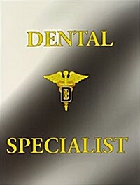 Dental Specialist (Paperback)