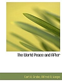 The World Peace and After (Paperback)